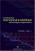 Handbook of Nanoindentation: With Biological Applications / Broadly divided into two parts, this guide’s first part presents the a’basic sciencea’ of nanoindentation, including the background of contact mechanics underlying indentation technique, and the instrumentation used to gather mechanical data. Both the mechanics background and the instrumentation ove